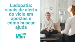 Ludopatia: sinais de alerta do vício em apostas e como buscar ajuda