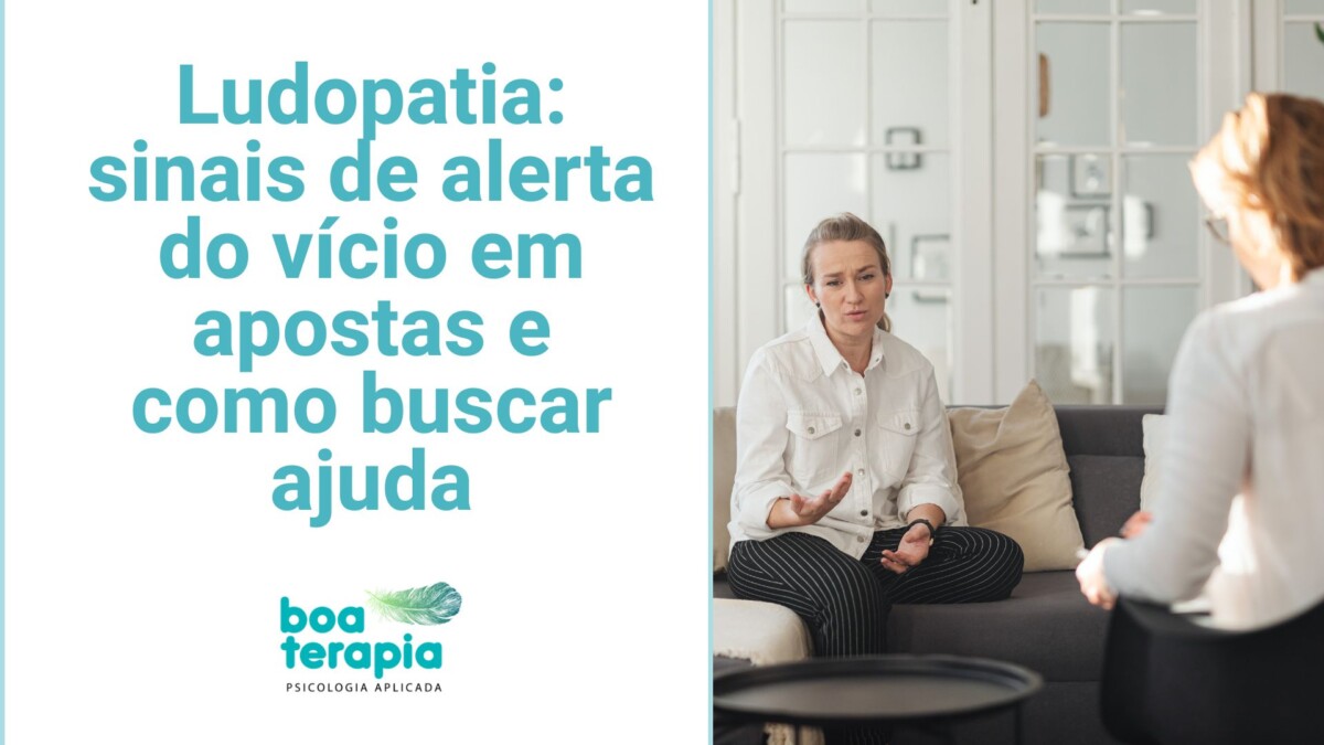 Ludopatia: sinais de alerta do vício em apostas e como buscar ajuda